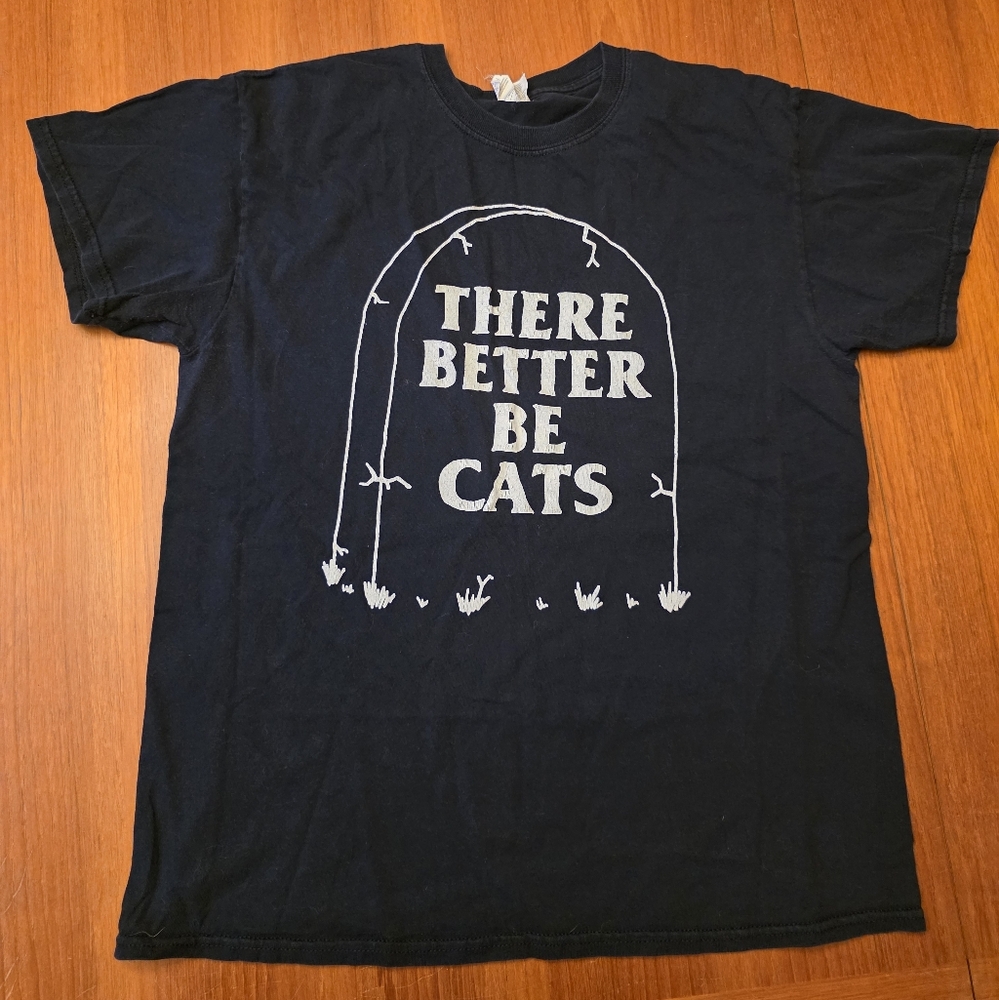 Gildan Black 'There Better Be Cats' T-Shirt